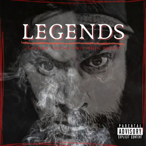 Legends (Explicit)