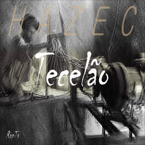 Tecelão (Explicit)