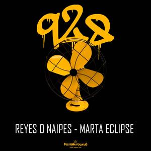 Reyes o naipes (feat. MARTA ECLIPSE) [Explicit]