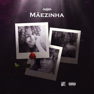 Mãezinha (Explicit)