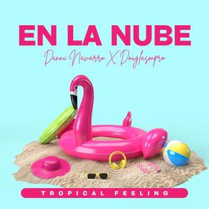 En La Nube (feat. Danni Navarro) (Explicit)