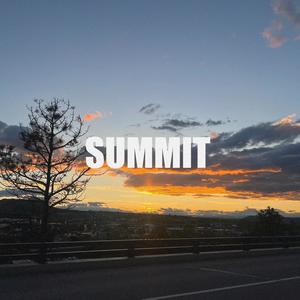 SUMMIT (Deluxe) [Explicit]