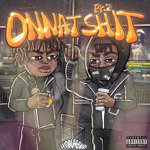 ONNAT **** Pt. 2 (Explicit)