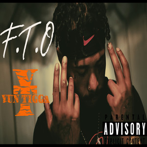 F.T.O (Explicit)