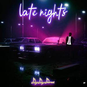 Late Nights (Explicit)