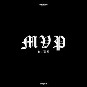 MVP (feat. CRIZO) [Explicit]