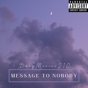 Message to Nobody (Official Audio|Explicit)
