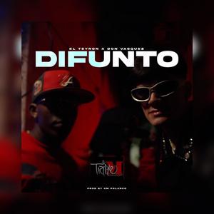 Difunto (feat. Don Vasquez)