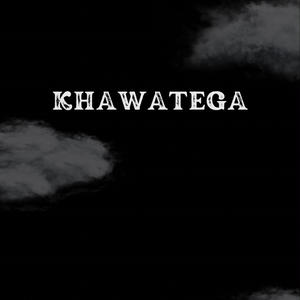 Khawatega (Explicit)