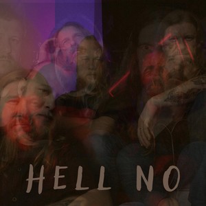 Hell No (Explicit)