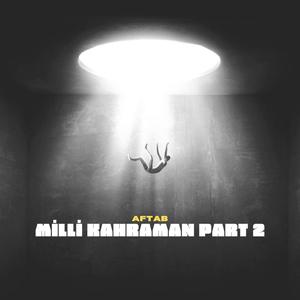 Mlli Kahraman Part 2 (Explicit)