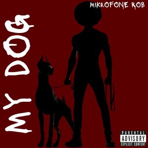 My Dog (Explicit)