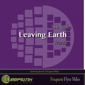 Leaving Earth (Original Mix)
