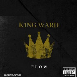 K1NG WARD FLOW (Explicit)