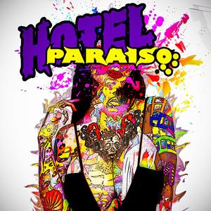 Hotel Paraiso (with CHINO ROCABADO)