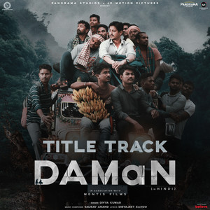 DAMaN - Title Track (Hindi) (From 
