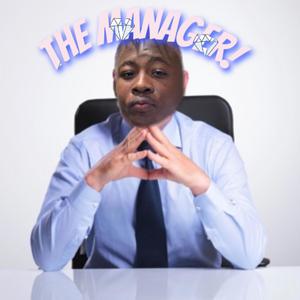 The Manager (Explicit)