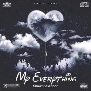 My Everything (Explicit)