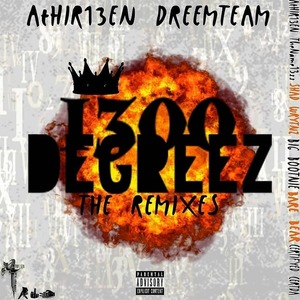 1300 Degrees The Remixes