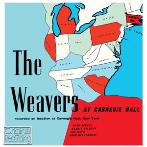 The Weavers At Carnegie Hall