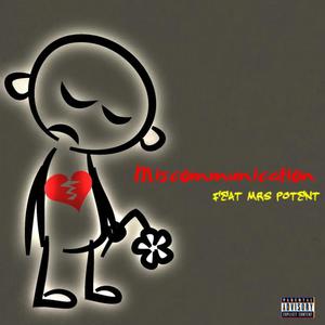 Miscommunication (feat. Mrz Potent) [Explicit]