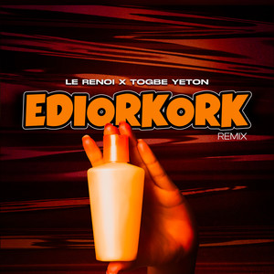 EDIORKORK (Remix) [Explicit]