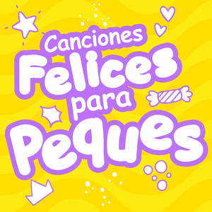 Canciones Felices Para Peques