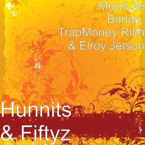 Hunnits & Fiftyz (Explicit)