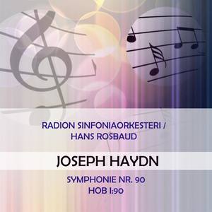 Radion sinfoniaorkesteri / Hans Rosbaud play: Joseph Haydn: Symphonie Nr. 90, Hob I:90