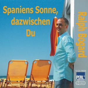 Spaniens Sonne, dazwischen du