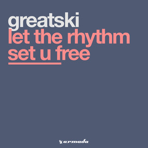 Let The Rhythm Set U Free (Dream Mix)