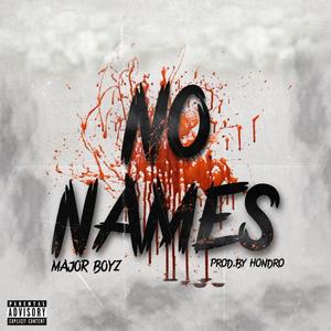 No Names (Explicit)