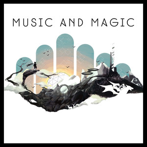 Music & Magic