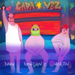 Cada Vez (Explicit)