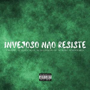 Invejoso Nao Resiste (Explicit)