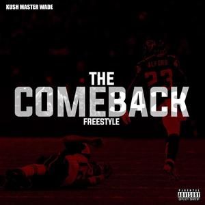 The Comeback Freestyle (feat. Kwon Rabbit) [Explicit]