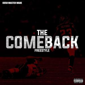 The Comeback Freestyle(feat. Kwon Rabbit) (Explicit)