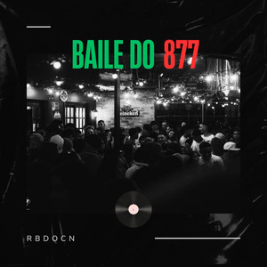 BAILE DO 877 (Explicit)