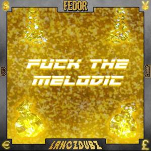 **** THE MELODIC