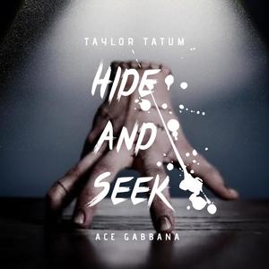 Hide And Seek (feat. Ace Gabbana)