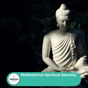 Meditational Spiritual Serenity