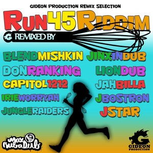 Run 45 Riddim - Remixed