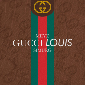 Gucci Louis (Explicit)