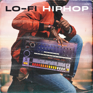 Lo-Fi Hip Hop (Explicit)