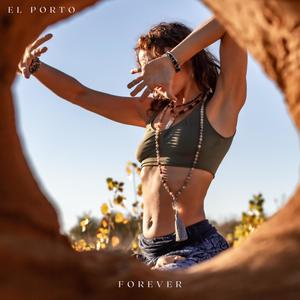 Forever (El Porto Dance & Yoga Songs, Vol. V)