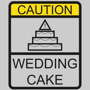 Caution! Wedding Cake