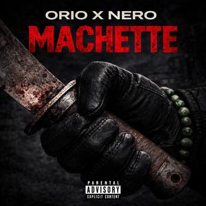 Machette (feat. Nero Prod) (Explicit)