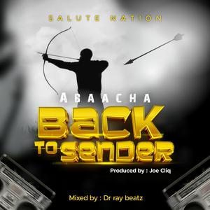 Abaacha - Back to sender