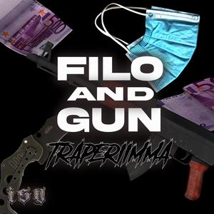 Filo and Gun