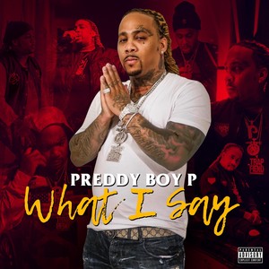 What I Say (Explicit)